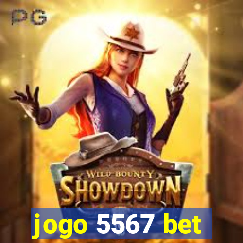 jogo 5567 bet